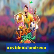 xxvideos andresa